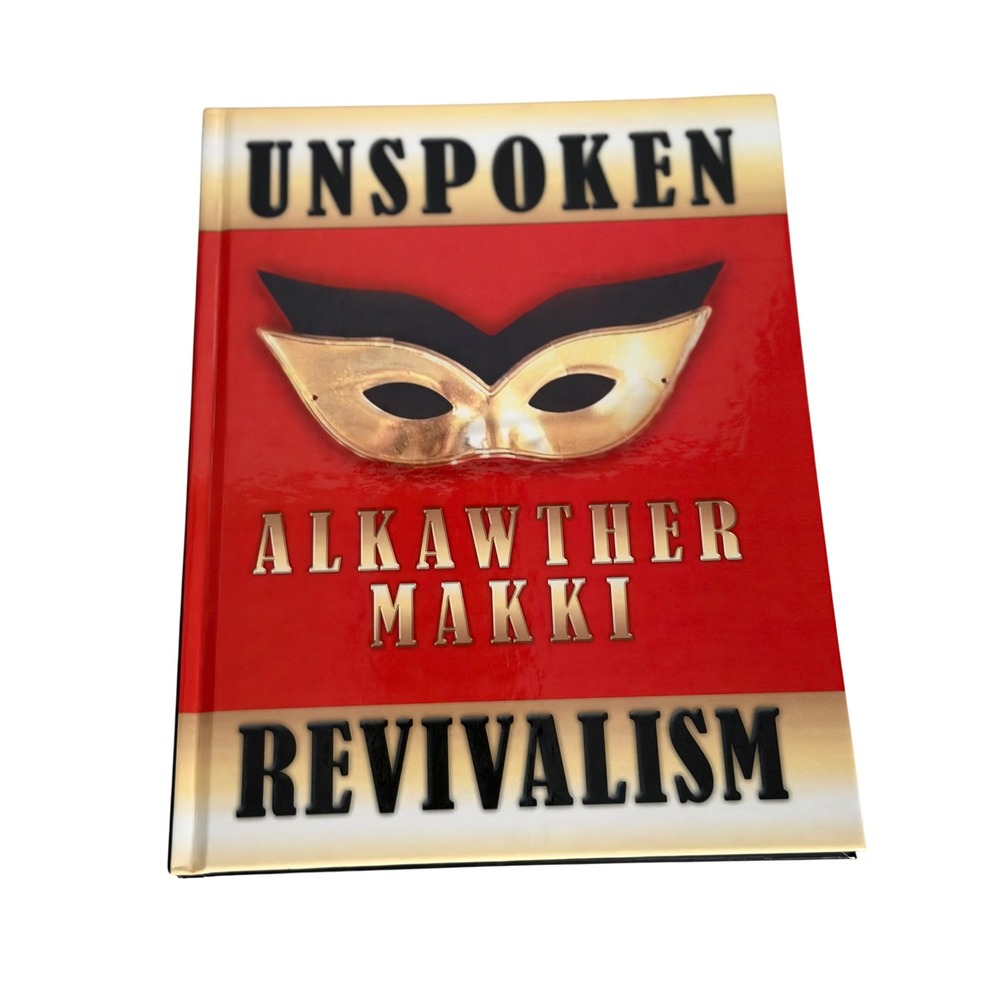 Xlibris Unspoken Revivalism Hardcover OS Red Excellent Signed Alkawther Makki